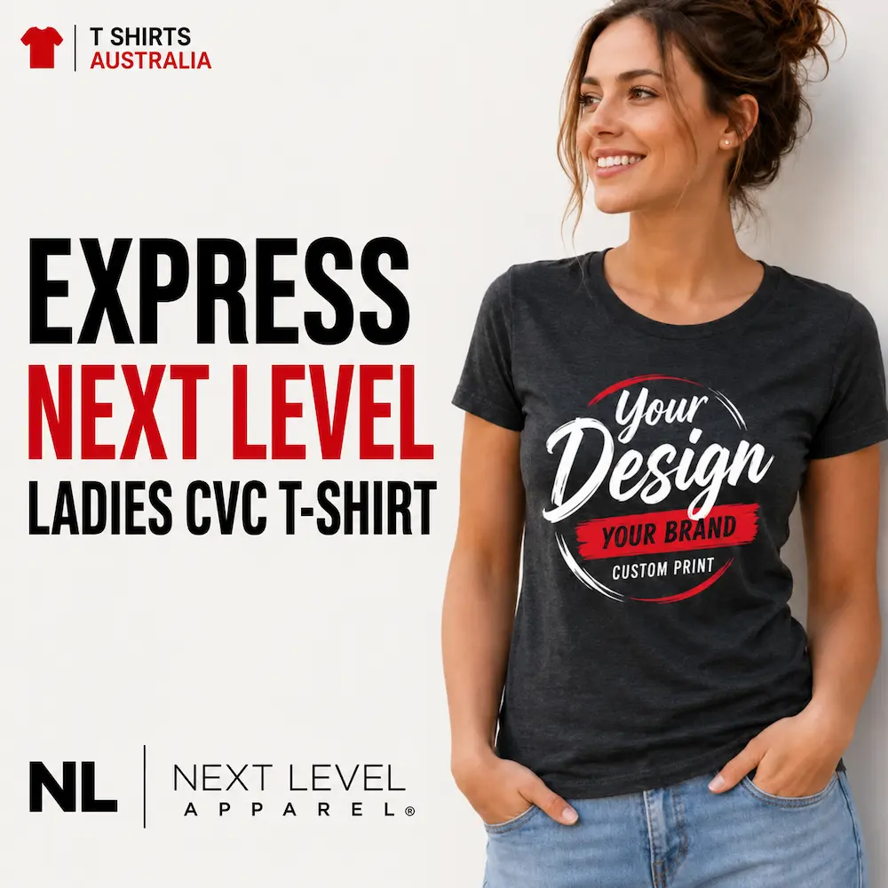 Express Next Level ladies CVC custom T-shirt printing in Australia