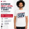 Express Next Level men’s CVC T-shirt with custom Event Crew print and 3–4 business day production