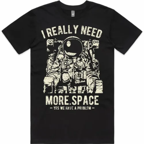 Black I Really Need More Space Men T Shirt laid flat showing the front design